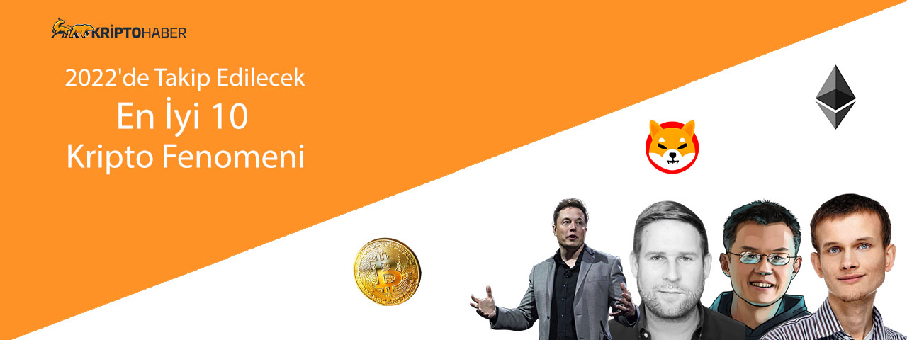 2022'de Takip Edilecek En İyi 10 Kripto Fenomenleri
