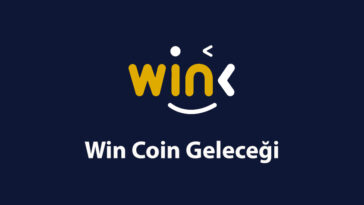 Win Coin Yorum ve Win Coin Geleceği. 2022 Win Coin Yükselecek Mi?