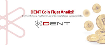 Dent Coin Yorum ve Dent Coin Geleceği! Dent Coin Grafik ve Fiyat Analizi!