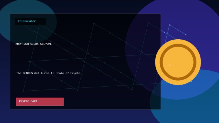 The GENIUS Act turns 1: State of Crypto